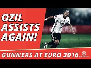 Germany v Ukraine 2-0 | Gunners At Euro 2016  | Ozil Assists Again!