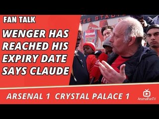 Arsenal v Crystal Palace 1 - 1 | Wenger Has Reached His Expiry Date says Claude