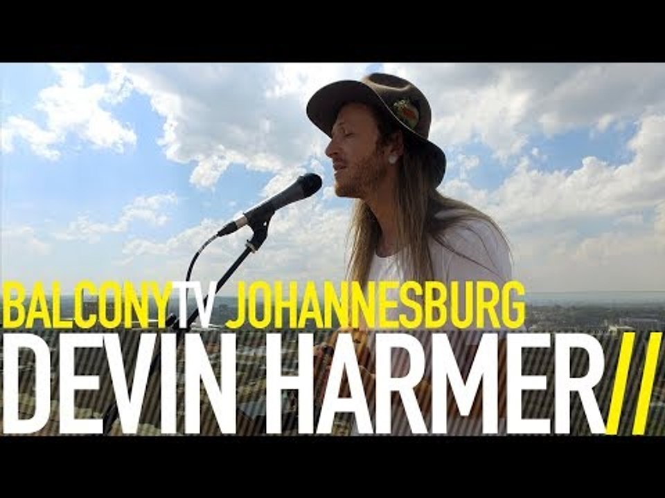 DEVIN HARMER - SUNSHINE, RAIN, SUNSHINE AGAIN (BalconyTV)