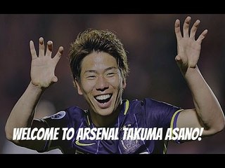 WELCOME TO ARSENAL TAKUMA ASANO!! | ARSENAL TAKUMA浅野へようこそ！