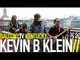 KEVIN B KLEIN - GOOD DAY TO BE ALIVE (BalconyTV)