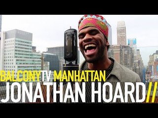 JONATHAN HOARD - SIRENS (BalconyTV)