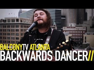 BACKWARDS DANCER - I WISH I COULD HAVE (BalconyTV)