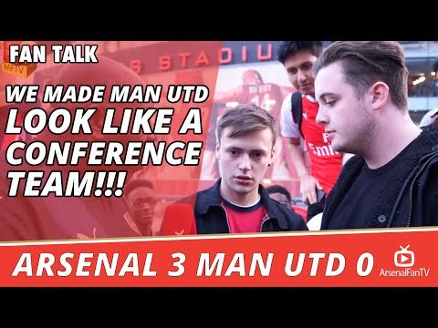 We Made Man Utd Look Like A Conference Team!!! | Arsenal 3 Man Utd 0