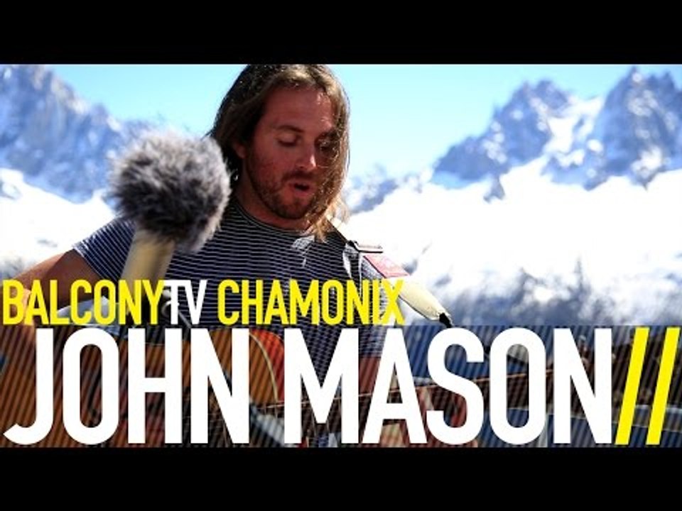 JOHN MASON - EVOLVE (BalconyTV)