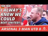 I Alway's Knew We Could Beat United!!  | Arsenal 3 Man Utd 0