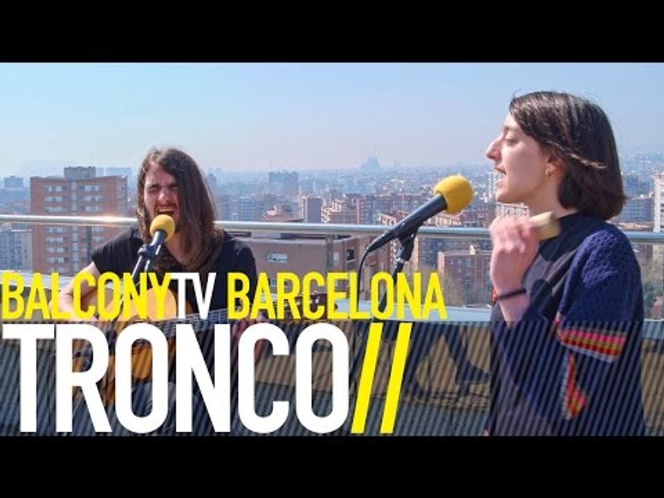 TRONCO - EL PAPEL (BalconyTV)