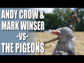 Top shots Andy Crow & Mark Winser versus the Pigeons