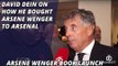 David Dein On How He Brought Arsene Wenger To Arsenal | Arsene Wenger Book Launch