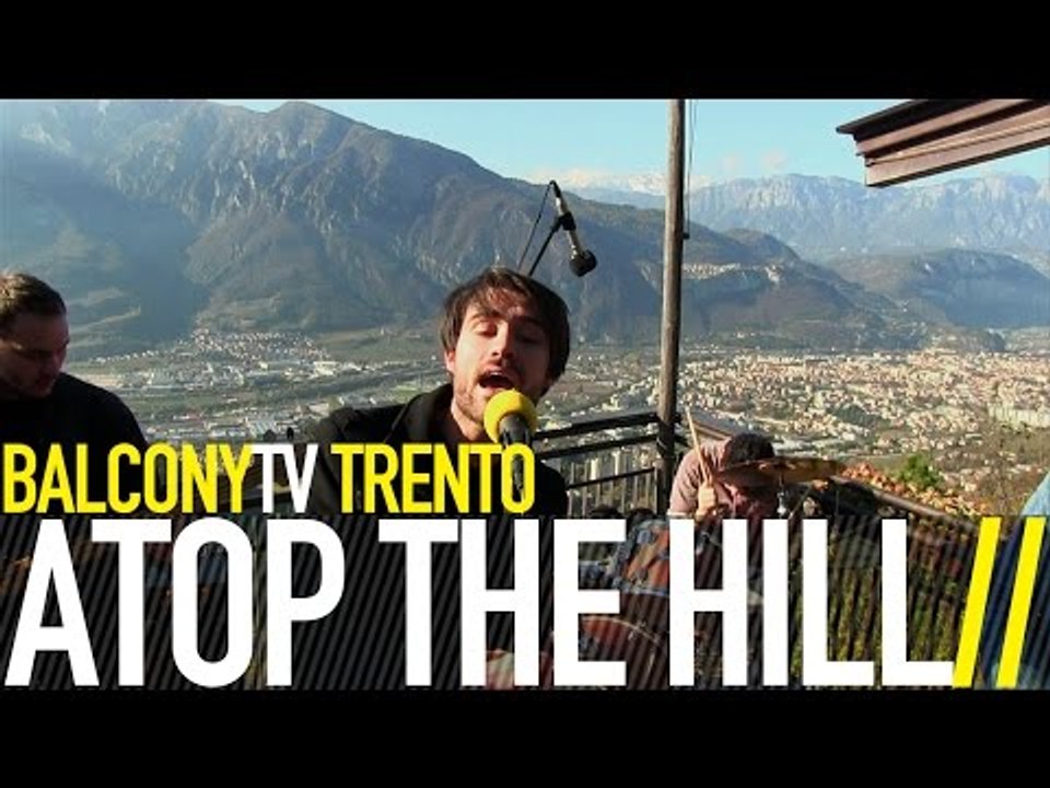 ATOP THE HILL - DAILY ROUTINE (BalconyTV)