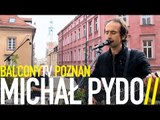 MICHAŁ PYDO - RADIO SILENCE (BalconyTV)