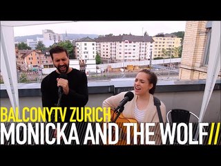 MONICKA AND THE WOLF - NORTHBOUND (BalconyTV)