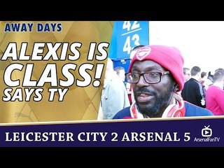 Alexis Is CLASS! says TY | Leicester City 2 Arsenal 5
