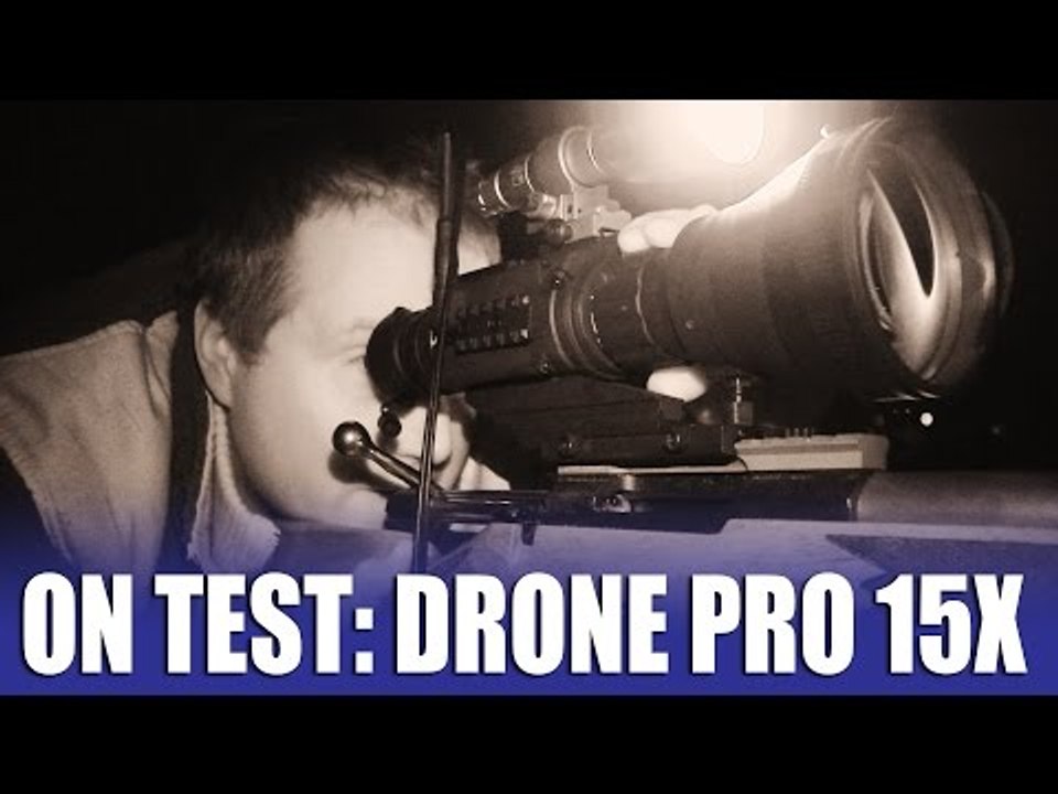 On Test: Drone Pro 15x digital night vision