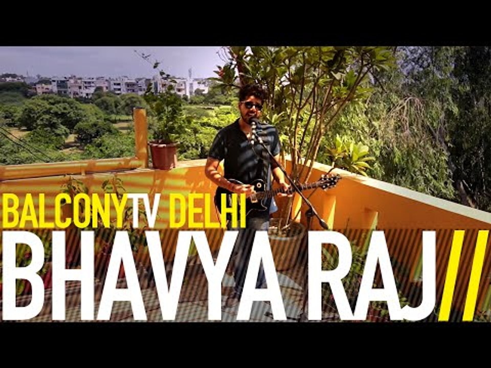 BHAVYA RAJ - FLESH AND BONES (BalconyTV)