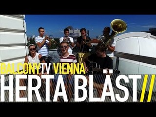 HERTA BLÄST - AUCH OHNE DICH (BalconyTV)