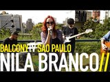 NILA BRANCO - DOIS SOIS (BalconyTV)