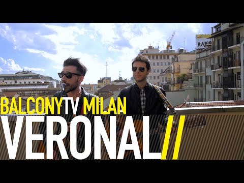 VERONAL - BUONA NOTTE E BUONA FORTUNA (BalconyTV)
