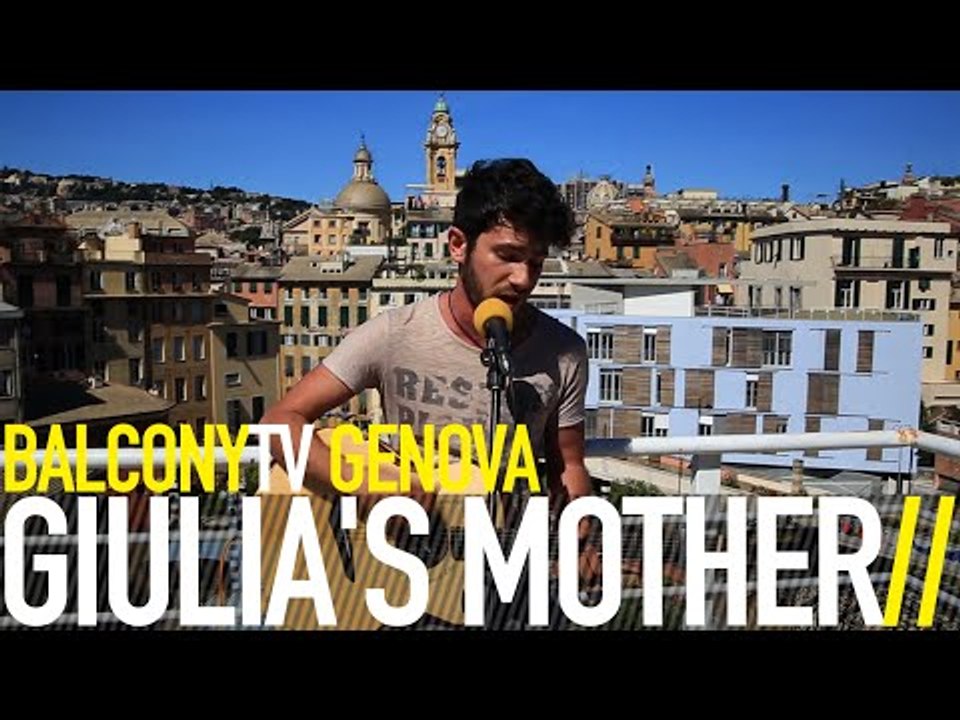 GIULIA'S MOTHER - GREEN FIELD (BalconyTV)
