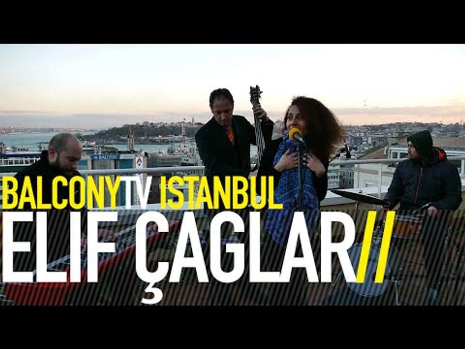 ELİF ÇAĞLAR - CATCH US IF YOU CAN (BalconyTV)