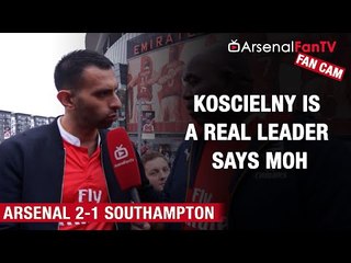 Arsenal v Southampton 2-1 | Koscielny Is A Real Leader says Moh
