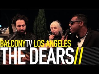 THE DEARS - WE LOST EVERYTHING (BalconyTV)