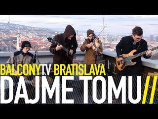 DAJME TOMU - PRVÝ JEDNOROŽEC (BalconyTV)