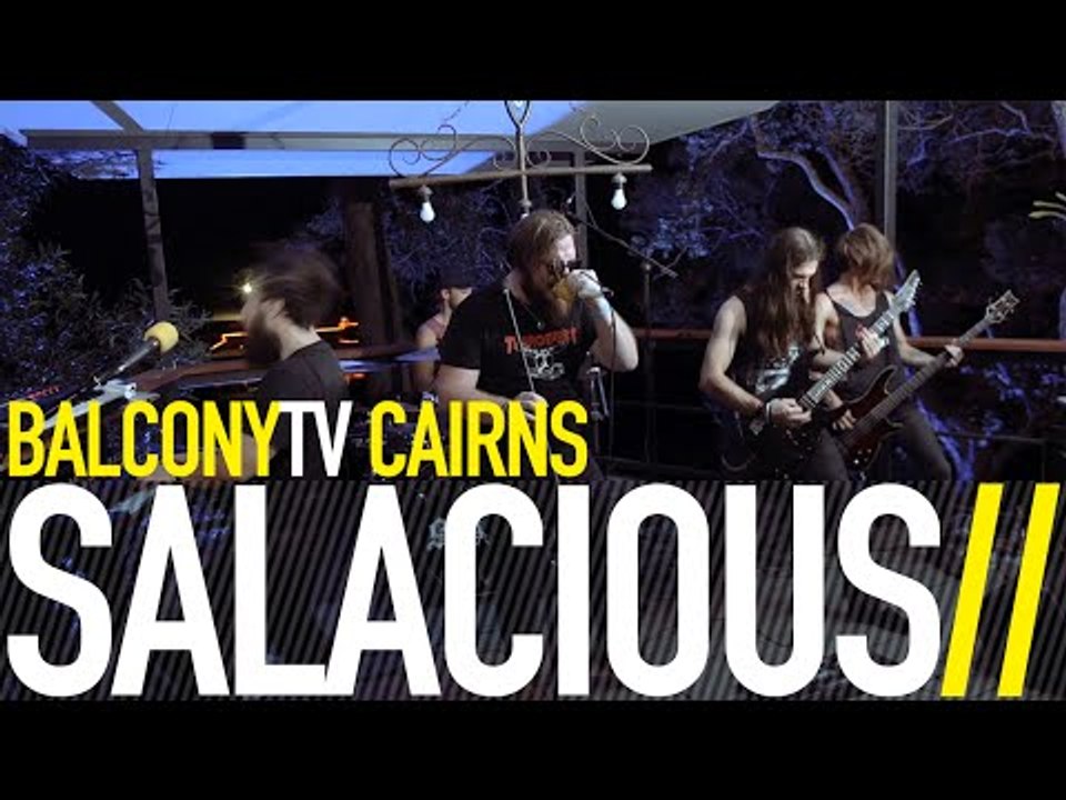 SALACIOUS - QCIC (BalconyTV)