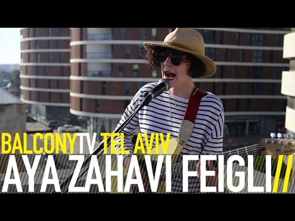 AYA ZAHAVI FEIGLIN  איה זהבי פייגלין - BERLIN  ברלין (BalconyTV)