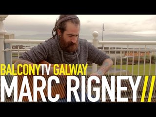 MARC RIGNEY - PRODIGAL (BalconyTV)