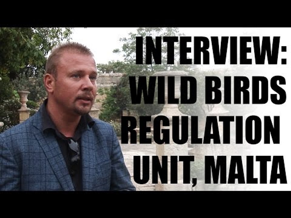 Interview: Wild Birds Regulation Unit, Malta