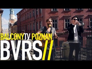 BVRS - SONS & DAUGHTERS (BalconyTV)