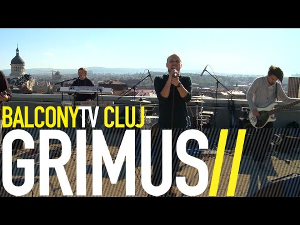 GRIMUS - ULTIMA OARA (BalconyTV)