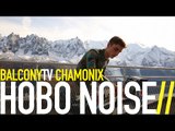 HOBO NOISE - NO HORMONES FOR INTELLIGENCE (BalconyTV)