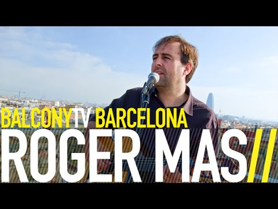 ROGER MAS - LO COMTE ARNAU (BalconyTV)