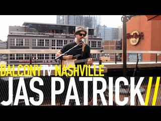 JAS PATRICK - MAKE UP OUR MIND (BalconyTV)