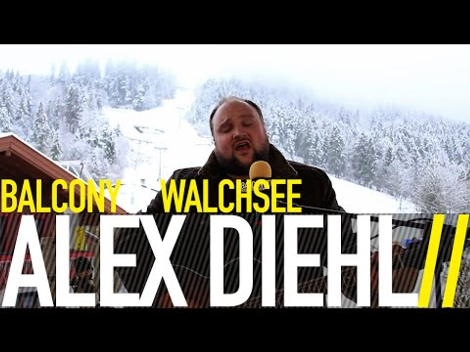 ALEX DIEHL - NUR EIN LIED (BalconyTV)