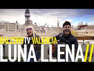 LUNA LLENA - FUEGOS ARTIFICIALES (BalconyTV)