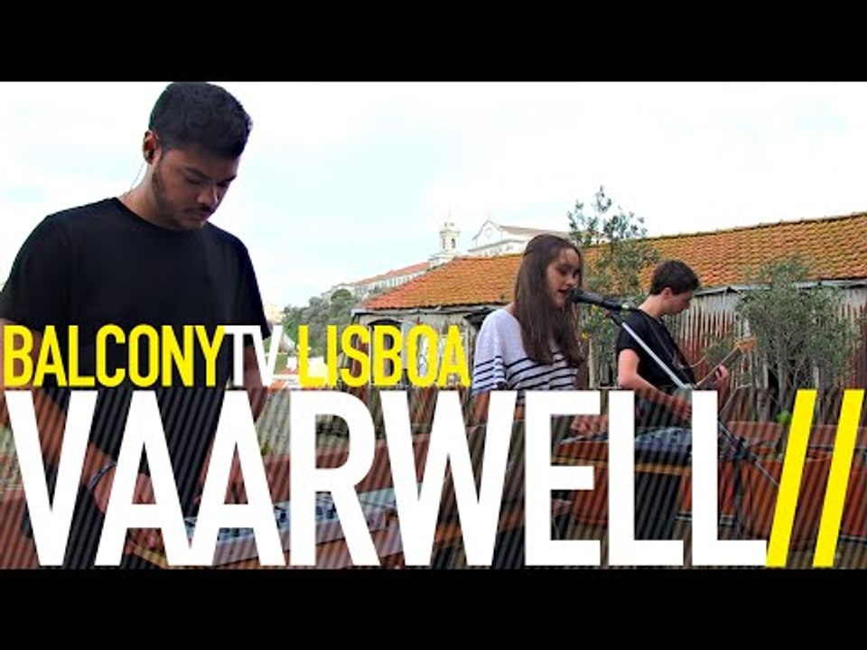 VAARWELL - PERFECTLY FINE (BalconyTV)