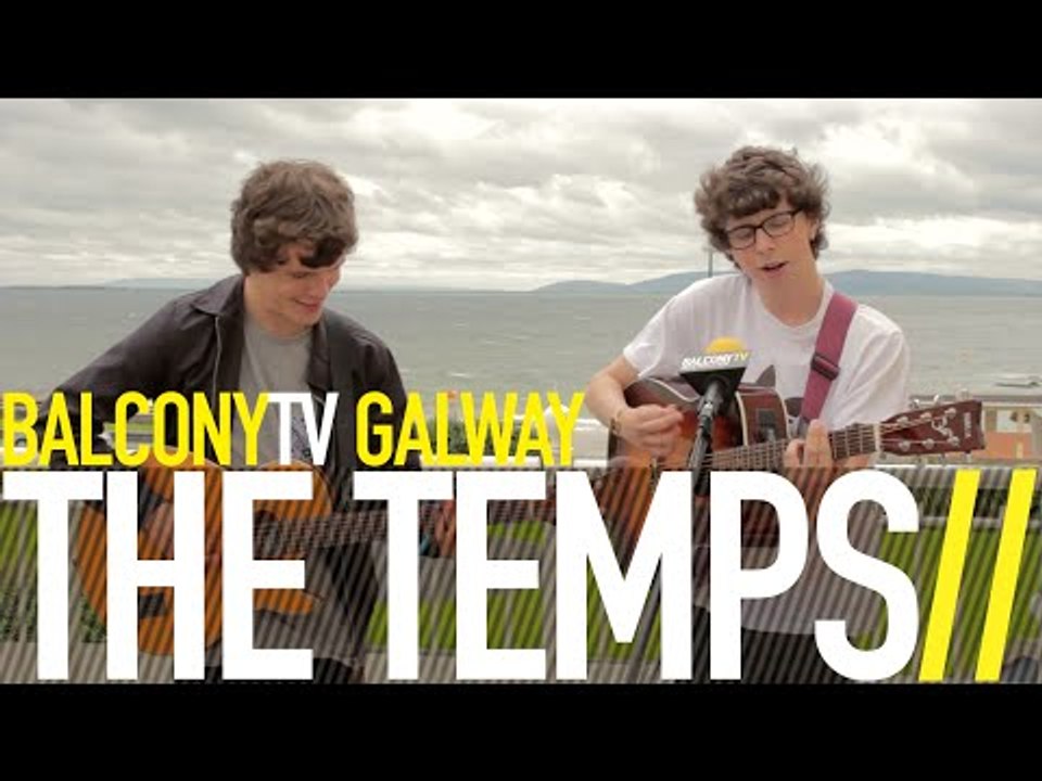 THE TEMPS - START ALL OVER (BalconyTV)