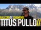 TITUS PULLO - LIES (BalconyTV)