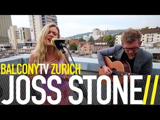 JOSS STONE - LOVE ME (BalconyTV)