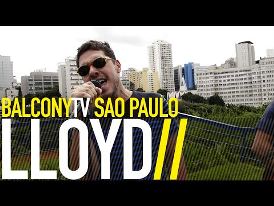 LLOYD - CURLS (BalconyTV)