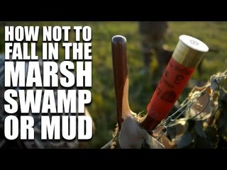 How not to fall in the Marsh, Swamp or Mud