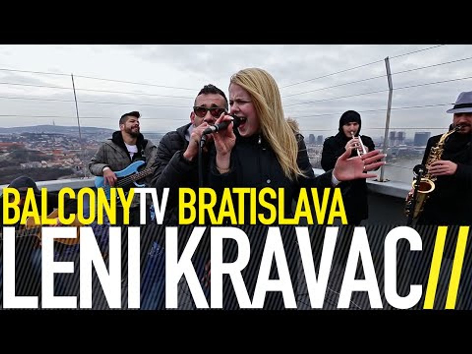 LENI KRAVAC - BALCONIZED (BalconyTV)