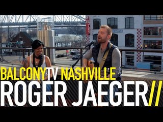 ROGER JAEGER - RESCUE (BalconyTV)