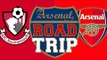 Bournemouth vs Arsenal | Road Trip To The Vitality Stadium