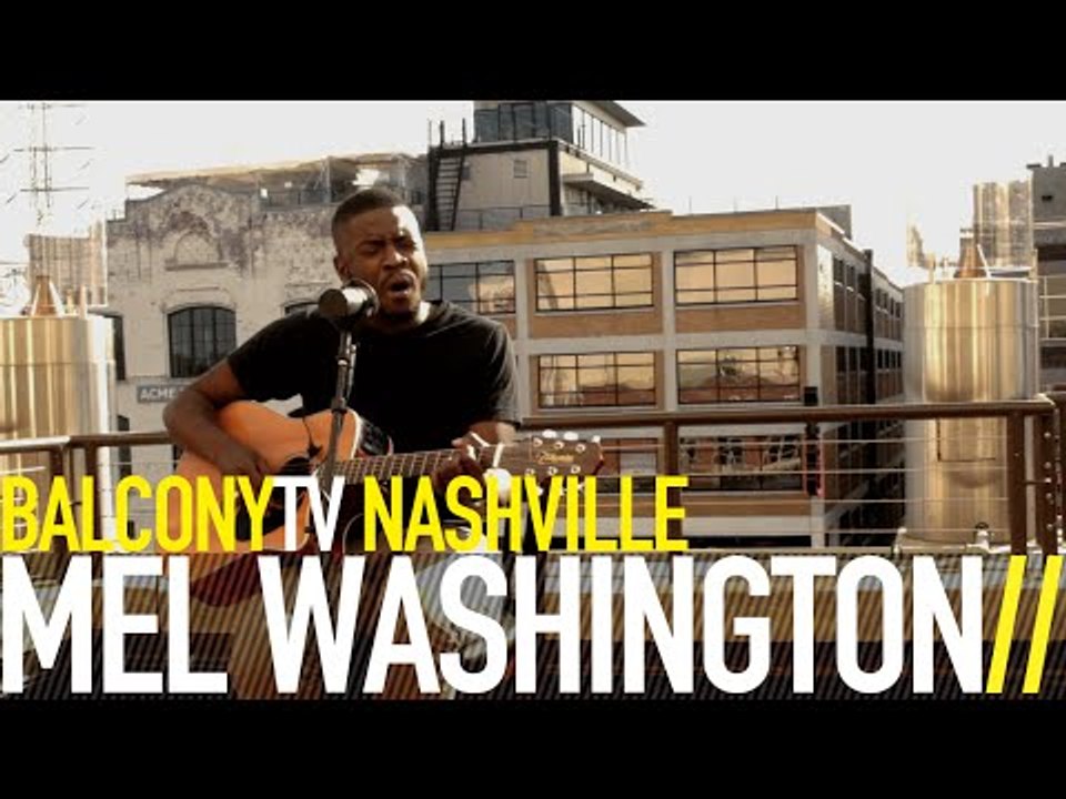 MEL WASHINGTON - DARLING, OH DARLING (BalconyTV)
