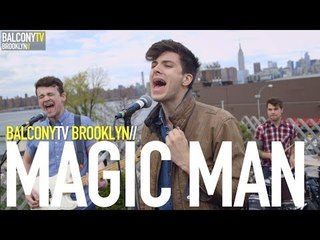 MAGIC MAN - PARIS (BalconyTV)