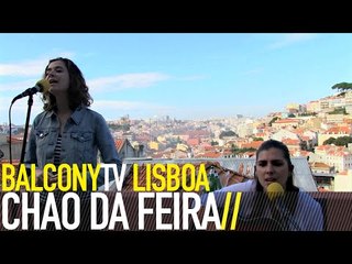 CHÃO DA FEIRA - NÃO HÁ NADA A FAZER (BalconyTV)